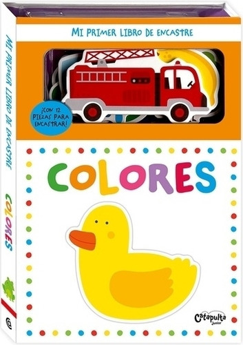 Colores - Mi Primer Libro De Encastre
