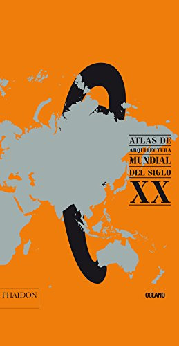 Libro Atlas De Arquitectura Mundial Del Siglo Xx (cartone) (