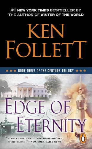 Edge Of Eternity - Ken Follett