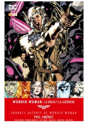 Grandes Autores Wonder Woman - La Bruja Y La Guerrera, de Devin Phil. Editorial ECC, tapa blanda, edición 1 en español