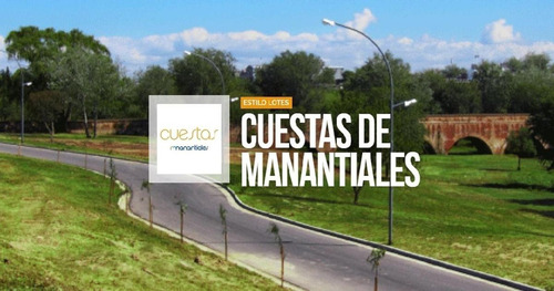 Venta Lote Cuestas De Manantiales 254m2 Apto Dúplex Posesión Inmediata.