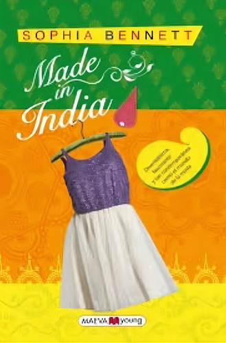 Made In India, De Bennett, Sophia. Editorial Maeva, Tapa Tapa Blanda En Español