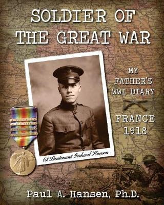 Libro Soldier Of The Great War : My Fathers Diary Of 1918...