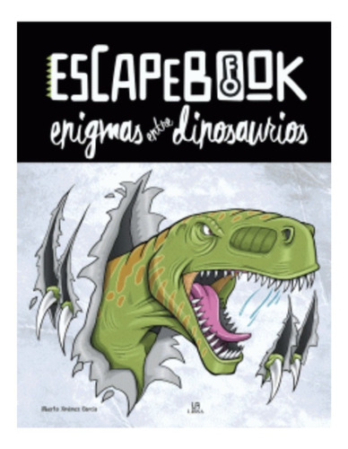 Libro De Colección Escape Book- Enigmas Entre Dinosaurios