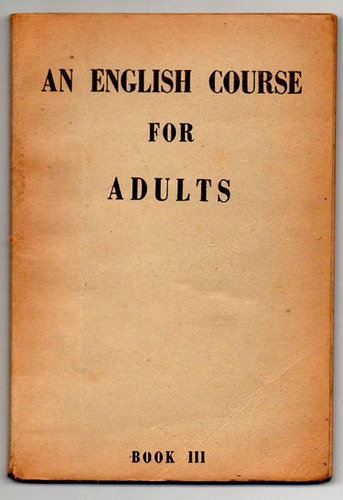 An English Course For Adults Book I I I -  Clarke De Armando