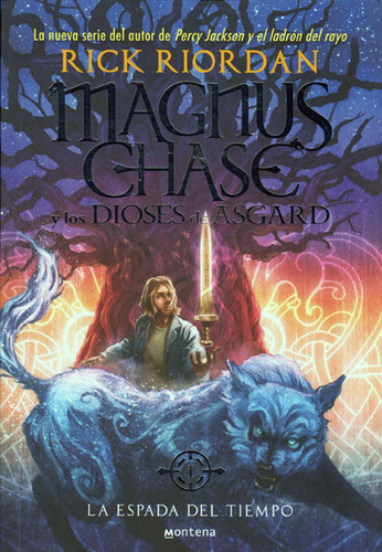 Magnus Chase Y Los Dioses De Asgard-la Espada Del Tiempo