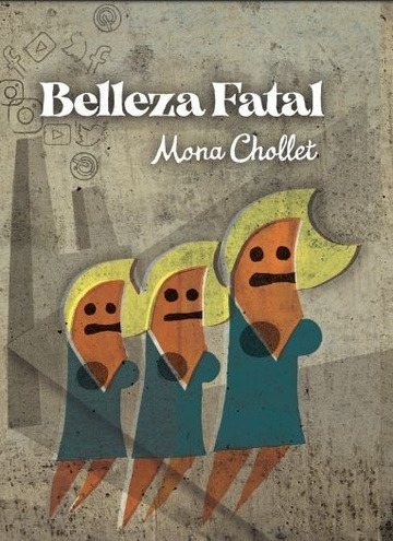 Belleza Fatal - Mona Chollet