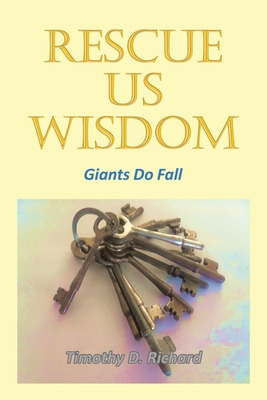 Libro Rescue Us Wisdom: Giants Do Fall - Richard, Timothy...