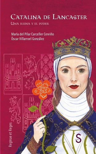 Catalina De Lancaster, De Carceller Cerviño, Maria Del Pilar. Editorial Silex Ediciones, S.l., Tapa Blanda En Español
