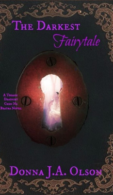 Libro The Darkest Fairytale - Olson, Donna J. A.