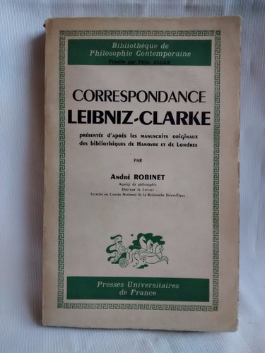 Correspondance Leibniz Clarke André Robinet En Francés