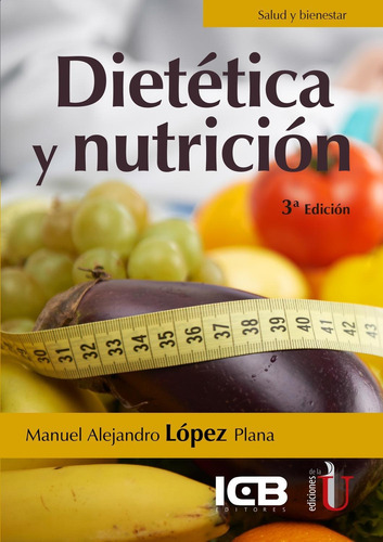 Dietética Y Nutrición. 3ª Edición