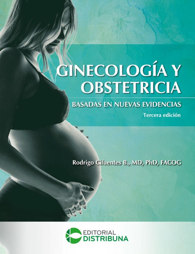 Ginecologia Y Obstetricia Basada En Las Evidencias 3edi 2022