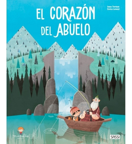 El Corazon Del Abuelo. Irena Trevisan. Sassi