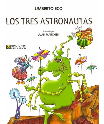 3 Astronautas, Los