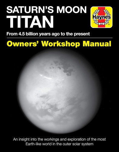 Libro: Saturn S Moon Titan: From 4.5 Billion Years Ago To Th