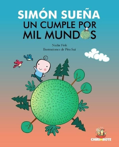 Libro - Simon Sueña Un Cumple Por Mil Mundos - Nadia Fink -