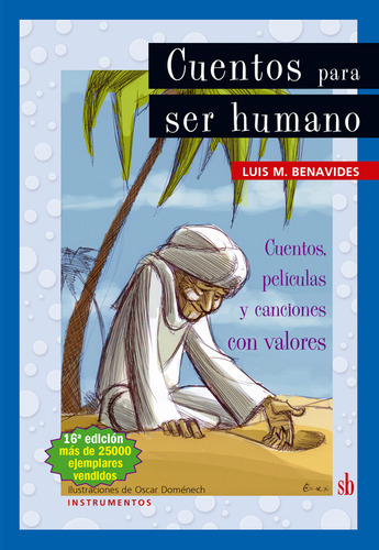 Cuentos Para Ser Humano De Luis M. Benavides Editorial SB
