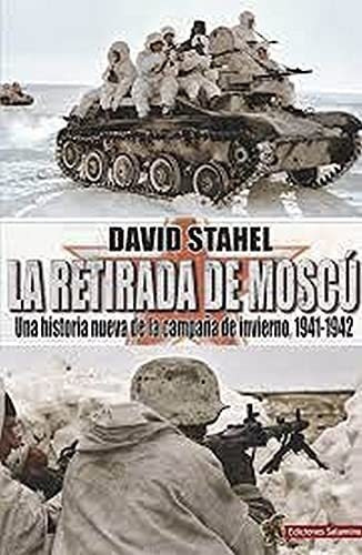 La Retirada De Moscu, De Stanel, David. Editorial Ediciones Salamina, Tapa Blanda En Español