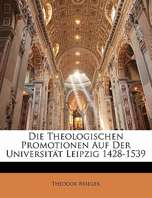 Libro Die Theologischen Promotionen Auf Der Universitat L...