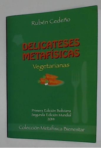 Delicateses Metafisicas - Cedeño, Ruben