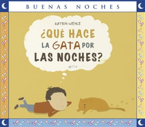 Que Hace La Gata Por Las Noches - Buenas Noches