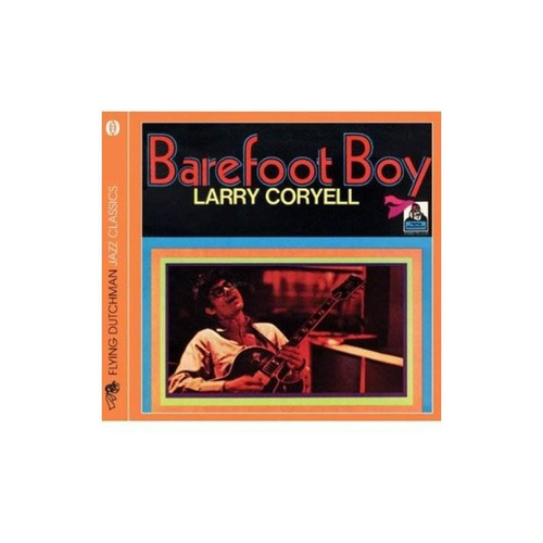 Coryell Larry Barefoot Boy Uk Import Cd Nuevo