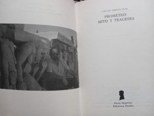 Prometeo: Mito Y Tragedia - Carlos García Gual (Usado)