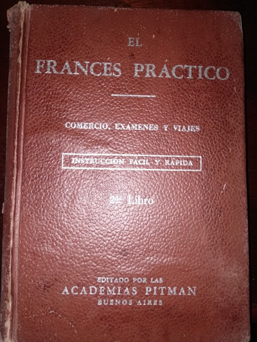 El Francés Práctico - Comercio Exámenes Y Viajes - Pitman