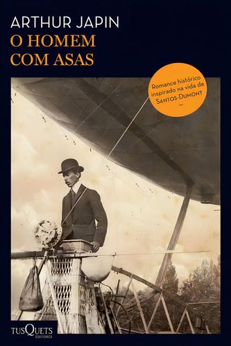 O homem com asas, de Japin, Arthur. Editorial Tusquets, capa mole em português, 2016