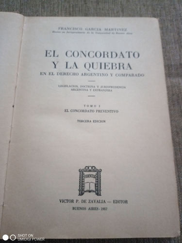 El Concordato Y La Quiebra Tomo I. Francisco García Martínez