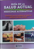 Comprar Guía De La Salud Actual : Medicinas Alternativas