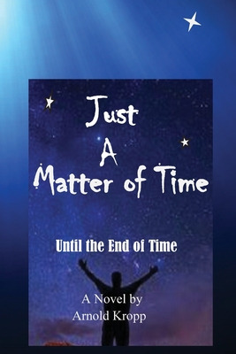 Libro Just A Matter Of Time: Until The End Of Time - Krop...