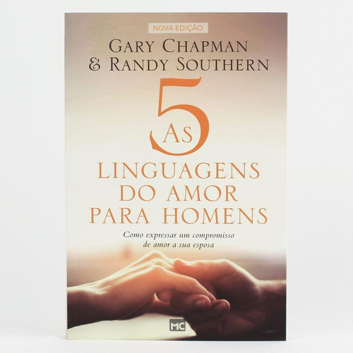 As Cinco Linguagens Do Amor Para Homens - Gary Chapman E Ran