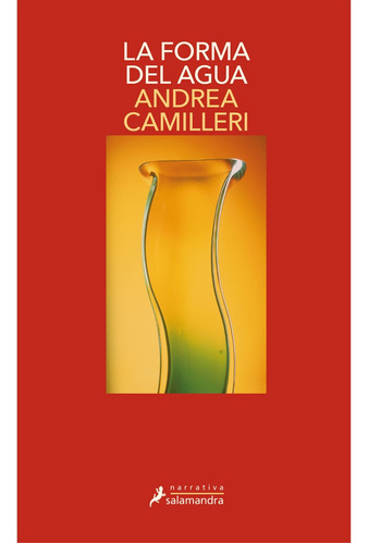 Forma Del Agua, La  - Andrea Camilleri