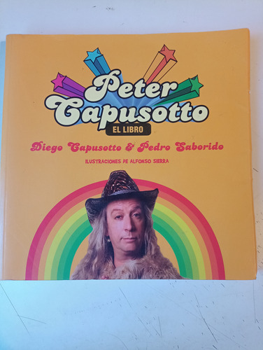 Peter Capusotto El Libro Diego Capusotto Pedro Saborido 