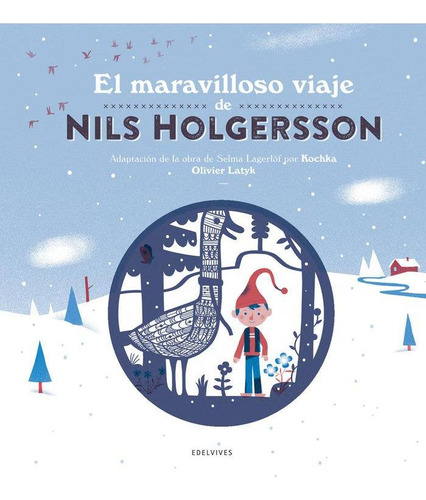 Libro: El Maravilloso Viaje De Nils Holgersson. Lagerlöf, Se