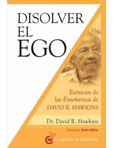  Disolver El Ego - David R. Hawkins