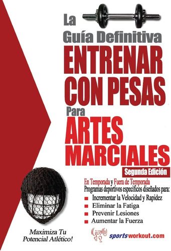 Libro: La Guia Definitiva - Entrenar Con Pesas Para Artes Ma