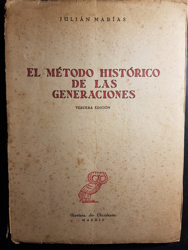 El Método Histórico De Las Generaciones J Marías 51n 108