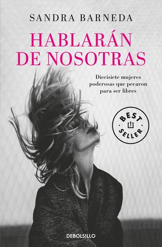 Hablarãâ¡n De Nosotras, De Barneda, Sandra. Editorial Debolsillo, Tapa Blanda En Español