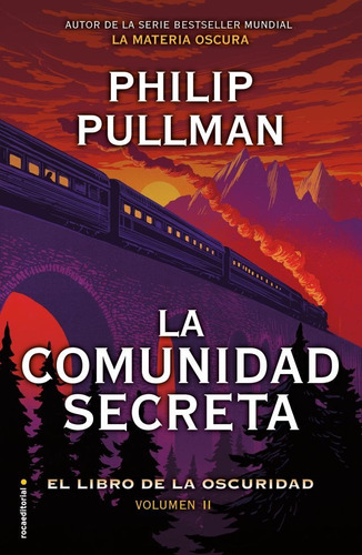 Comunidad secreta - El Libro De La oscuridad 2 - P. Pullman