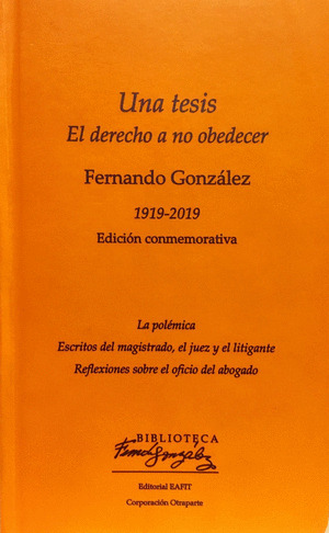 Libro Una Tesis (1919) O El Derecho A No Obedecer