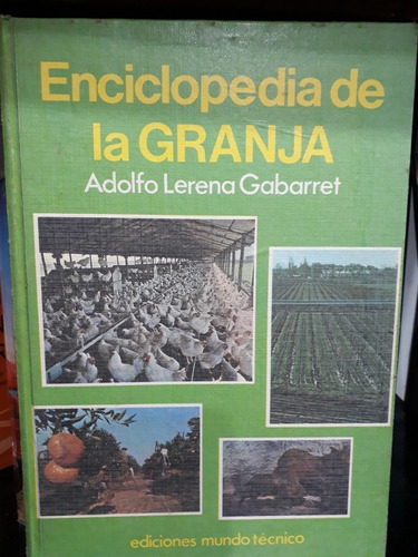 Enciclopedia De La Granja Adolfo Lerena Gabarret