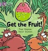 Get The Fruit - Band 0 - Big Cat Kel Ediciones 