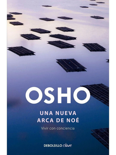 Libro Una Nueva Arca De Noé / Osho / Debolsillo