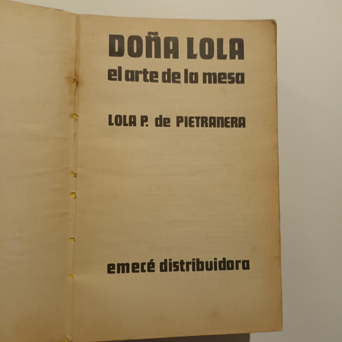 Doña Lola, El Arte De La Mesa, Lola Pietranera