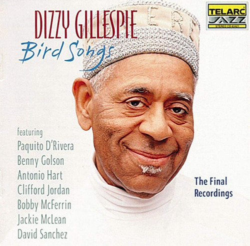 Dizzy Gillespie, Bird Songs - Cd Jazz - L40 