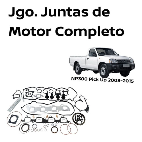 Juntas Y Empaques Motor Estacas Nissan 2008-2015 Diesel 2.5