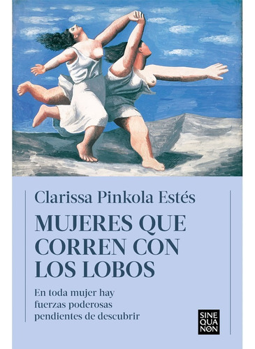 Mujeres Que Corren Con Los Lobos / Clarissa Pinkola Estés